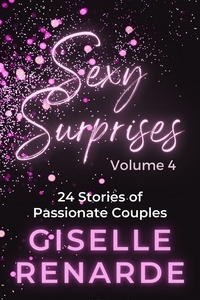  Giselle Renarde - Sexy Surprises Volume 4: 24 Stories of Passionate Couples.