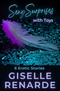 Sexy Surprises with Toys