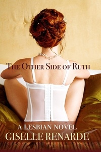  Giselle Renarde - The Other Side of Ruth: A Lesbian Novel.