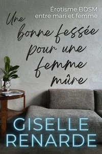 Une bonne fessée pour une femme mûre