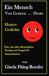 Ein Mensch Von Gestern… Heute