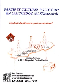 Partis et cultures politiques en Languedoc au XXe siècle