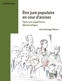 Etre juré populaire en cour d'assises