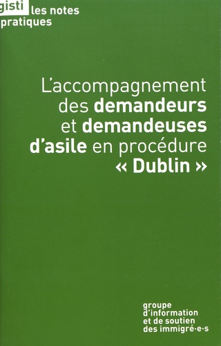 L'accompagnement des demandeurs et demandeuses d'asile en procédure "Dublin"
