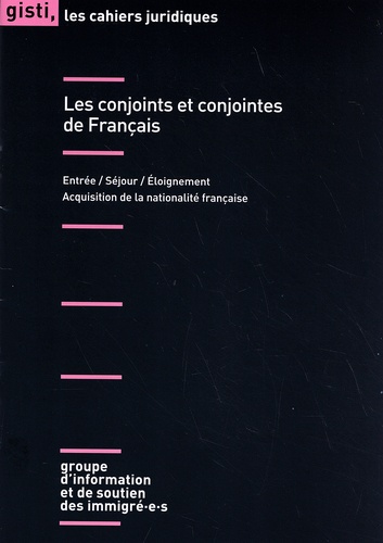  GISTI - Les conjoints et conjointes de Français.
