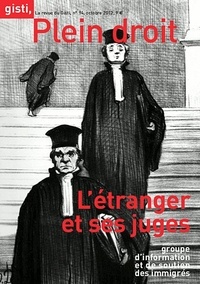  GISTI - Plein droit N° 94, octobre 2012 : L’étranger et ses juges.