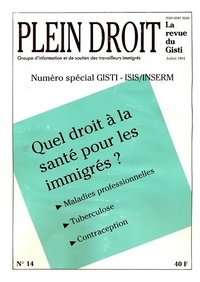  GISTI - Quel droit à la santé pour les immigrés ? - 1991.