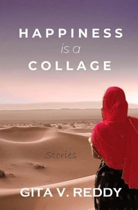 Happiness is a Collage : Stories
