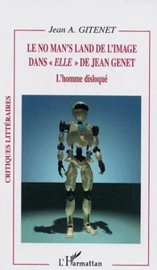 Le no man's land de l'image dans "Elle" de Jean Genet