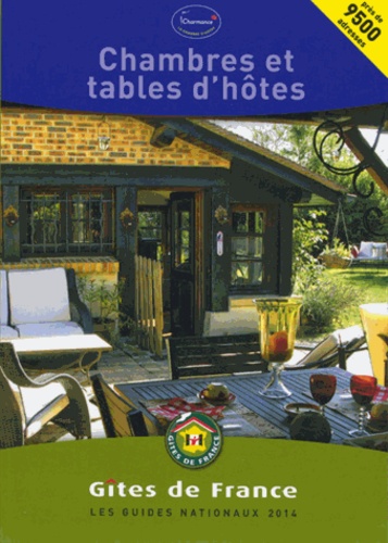  Gîtes de France - Chambres et tables d'hôtes 2014.