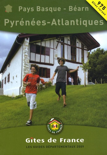  Gîtes de France - Guide des Gîtes Ruraux en Pays Basque et Béarn.