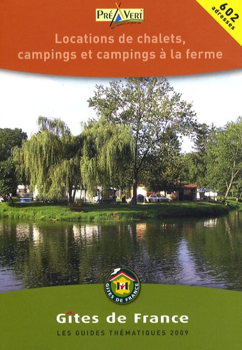  Gîtes de France - Locations de chalets, campings et campings à la ferme.