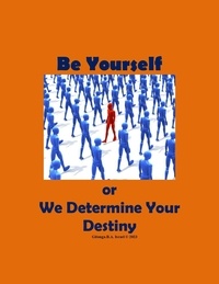  Gitonga. B. A. Israel - Be Yourself or We Determine Your Destiny - 1, #1.