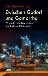 Zwischen Godorf und Gomorrha