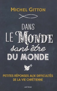 Dans le monde sans être du monde