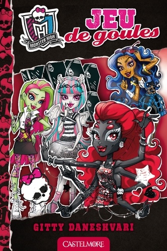 Monster High goules Tome 4 Jeu de goules ! - Occasion