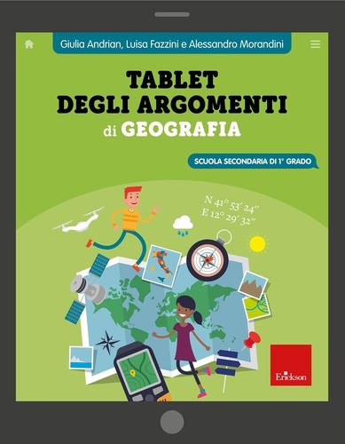 Giulia Andrian et Luisa Fazzini - Tablet degli argomenti di geografia - Scuola secondaria di 1° grado.