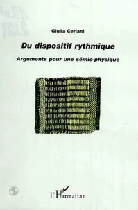 Du dispositif rythmique