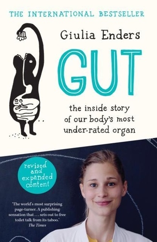 Giulia Enders - Gut - new revised and expanded edition.