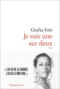 Téléchargement gratuit de livres audio new age Je suis une sur deux (French Edition) par Giulia Foïs 9782081512559 FB2 iBook PDF