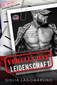 Lire un livre téléchargé sur iTunes Verfluchte Leidenschaft: Eine OPS-Protector-Romanze - OPS Protector Romance, #3