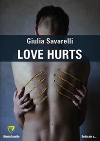 Giulia Savarelli - LOVE HURTS.