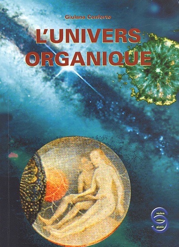 Giuliana Conforto - L'univers organique.