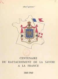 Centenaire du rattachement de la Savoie à la France