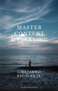 "Master Content Marketing: Essential Guide"