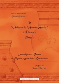 Le Château de l'Avant-Garde à Pompey