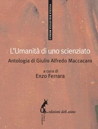 L'umanità di uno scienziato