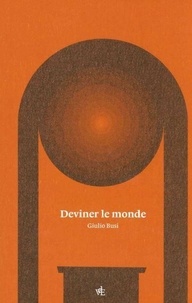Giulio Busi - Deviner le monde - Les cent portes du destin.