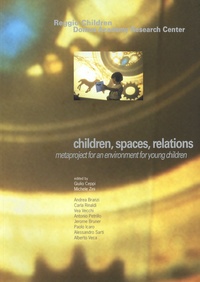 Giulio Ceppi et Michele Zini - Children, spaces, relations - Metaproject for an environment for young children.