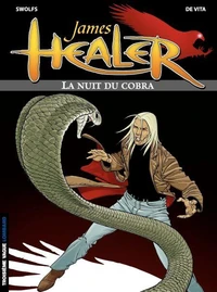 James Healer Tome 2 : La nuit du cobra