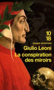 Giulio Leoni - La conspiration des miroirs.