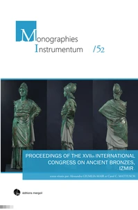 Proceedings of the XVIIh International Congress on Ancient Bronzes, Izmir