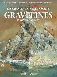 Giuseppe Baiguera et Nico Tamburo - Gravelines - L'Invincible Armada.