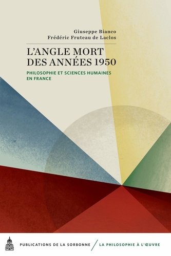 L'angle mort des années 1950. Philosophie et sciences humaines en France