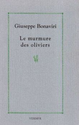 Giuseppe Bonaviri - Le murmure des oliviers.