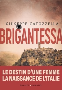 Giuseppe Catozzella - Brigantessa.