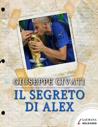 Giuseppe Civati - Il segreto di Alex.