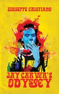 Jay Carver's Odyssey