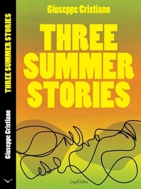  Giuseppe Cristiano - Three Summer Stories.