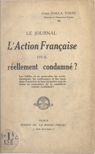 Giuseppe Dalla Torre et N. Canali - Le journal l'Action française est-il réellement condamné ?.
