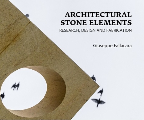 Giuseppe Fallacara - Architectural Stone Elements - Research, design and fabrication.