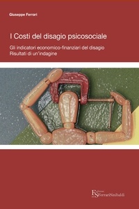 Giuseppe Ferrari - I costi del disagio psicosociale.
