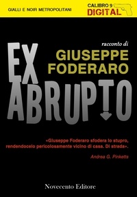 Giuseppe Foderaro - Ex abrupto.