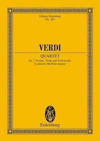 Giuseppe fortunino francesco Verdi - Eulenburg Miniature Scores  : Quatuor à cordes en mi mineur - string quartet. Partition d'étude..