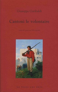 Giuseppe Garibaldi - Cantoni le volontaire.