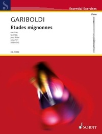 Giuseppe Gariboldi - Essential Exercises  : Etudes mignonnes - op. 131. flute..